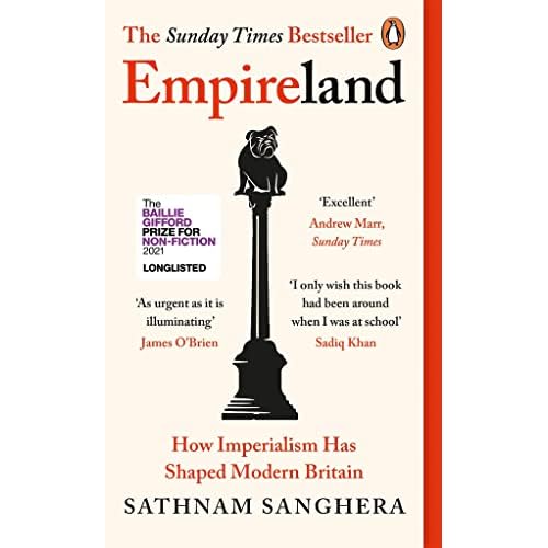 Empireland: How Imperialism Has Shaped Modern Britain Paperback – 7 Oct. 2021
