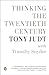 Thinking the Twentieth Century