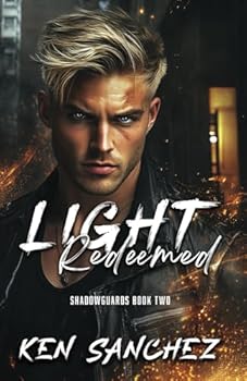 Light Redeemed (Shadowguards Book 2): A Gay Urban Fantasy