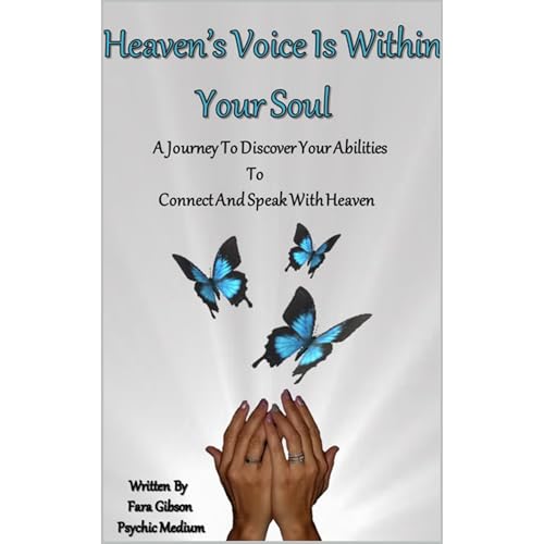 Heaven's Voice Is Within Your Soul by Fara Gibson episode artwork