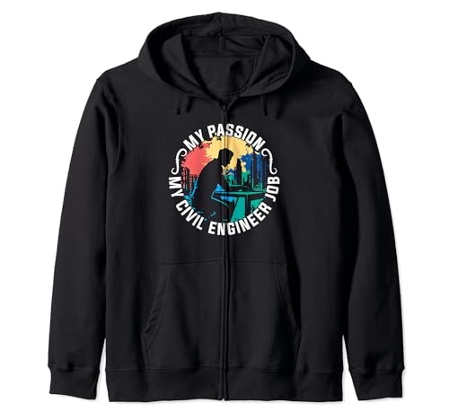 Civil Engineer Designs for Civil Engineers - My Passion My Civil Construction Engineering Ingénieur civil Sweat à Capuche