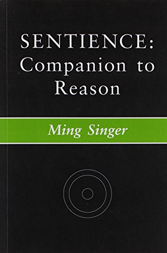 Sentience: Companion to Reason