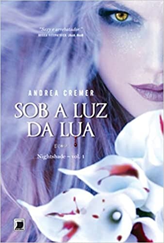 Nightshade: Sob a luz da lua (Vol. 1):