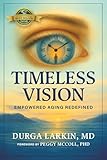 Timeless Vision: Empowered Aging Redefined