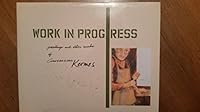 Work in Progress: Paintings and Other Works of Constantine Kermes 0977641481 Book Cover