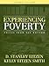 Experiencing Poverty: Voices from the Bottom (2nd Edition)