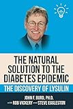 The Natural Solution to the Diabetes Epidemic: The Discovery of Lysulin