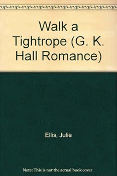 Hardcover Walk a Tightrope (G K Hall Large Print Romance Series) [Large Print] Book