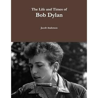 The Life and Times of Bob Dylan Broché – 15 octobre 2016 - Les Beatles, Paul McCartney, John Lennon, RIngo Starr, George Harrison