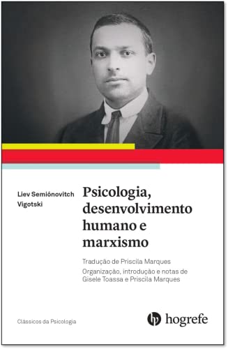 Psicologia, desenvolvimento humano e marxismo: