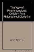 The Way of Phenomenology: Criticism As a Philosophical Discipline 0672536110 Book Cover