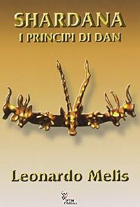 Shardana. I principi di Dan