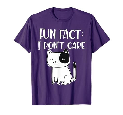 Fun fact I don't care T-Shirt