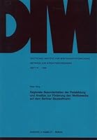 Regionale Besonderheiten Der Preisbildung Und Ansatze Zur Forderung Des Wettbewerbs Auf Dem Berliner Baustoffmarkt 3428061128 Book Cover