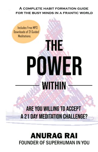 THE POWER WITHIN: 21 Day Meditation Challenge for the Busy Minds in a Frantic World