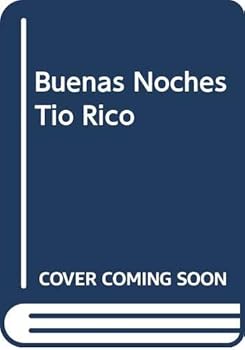 Paperback Buenas Noches Tio Rico (Spanish Edition) [Spanish] Book