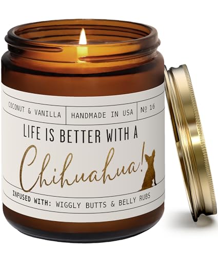 Chihuahua Gifts for Women - 'Life is Better with a Chihuahua' Candle, w/Vanilla, Coconut & Citrus - Infused w/Essential Oils I Decor I Long-Lasting 50Hr Burn I Made in the USA