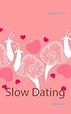  Slow Dating: Roman
