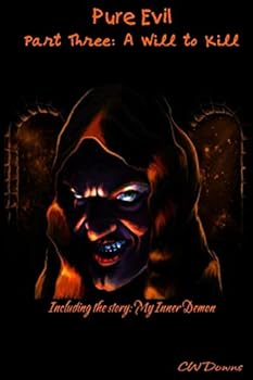 Paperback Pure Evil Part 3: A Will to Kill Book
