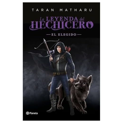 El elegido (Serie La leyenda del hechicero. Precuela): 4 (Planeta Internacional)