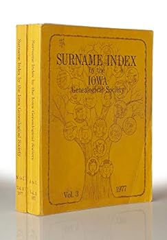 Paperback The Iowa Genealogical Society Surname Index Volume 3 Book