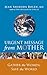 Urgent Message from Mother: Gather the Women, Save the World