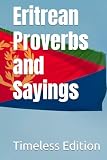 Eritrean Proverbs and Sayings