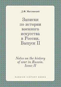 Paperback Notes on the history of war in Russia. Issue II [Russian] Book