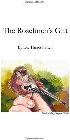 The Rosefinch's Gift