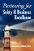 Partnering for Safety & Business Excellence