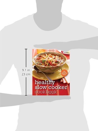 Healthy Slo Cooker Cookbook: 200 Low-Fuss, Good-For-You Recipes