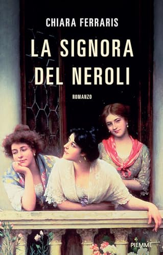 La Signora Del Neroli