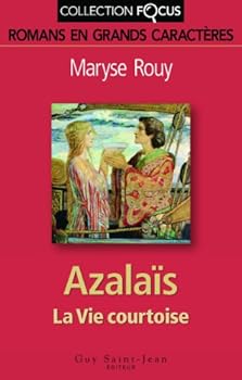 Paperback AZALAIS : LA VIE COURTOISE [French] Book