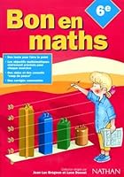 Bon en maths, 6e 2091805726 Book Cover