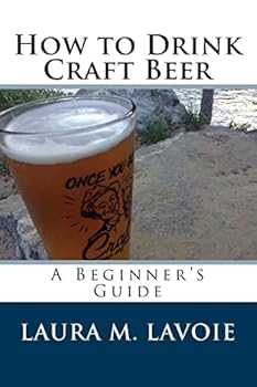 How to Drink Craft Beer: A Beginner's Guide