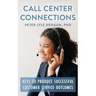 Call Center Connections Audiobook By Peter Lyle DeHaan cover art