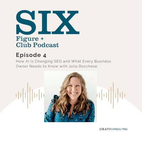 How AI Is Changing SEO and What Every Business Owner Needs to Know with Julia Bocchese