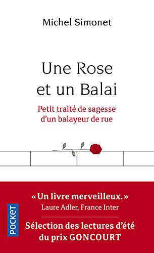 Une rose et un balai