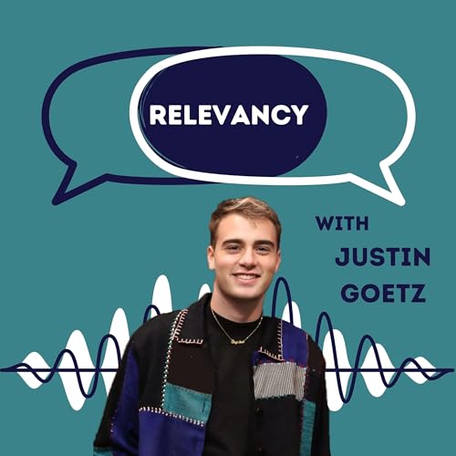Couverture de Relevancy with Justin Goetz