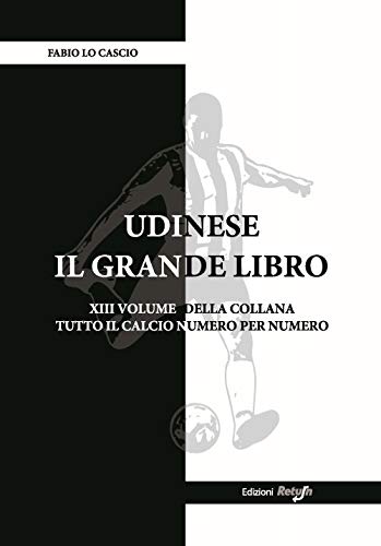 Udinese Il Grande Libro
