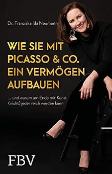 Paperback Wie Sie mit Picasso & Co. ein Vermögen aufbauen Book