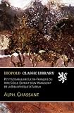  Petit Vocabulaire Latin-Français du XIIIe Siècle: Extrait d\'Un Manuscrit de la Bibliothèque d\'Evreux