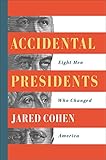 Accidental Presidents (Eight Men Who Changed America)