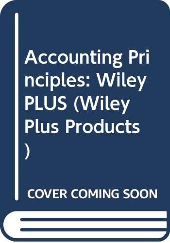 Accounting Principles, 8th Edition WileyPLUS Set (Wiley Plus Products)
