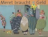 pro juventute medienprofis  Meret braucht Geld (Atlantis Kinderbücher bei Pro Juventute)