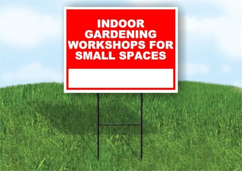 Indoor Gardening Workshops for Small Spaces Write On Me Red 18x24 in Single Sided Yard Road Sign w/Stand