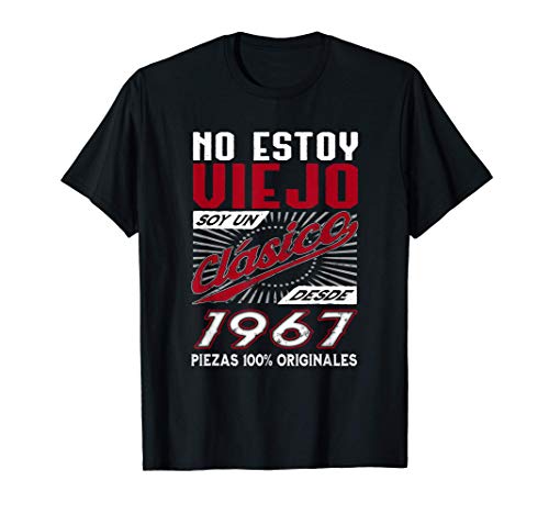 Hombre Divertido Nacido En 1967 No Estoy Viejo Soy Un Clásico Camiseta