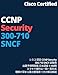 Cisco Certified CCNP Security 出題予想問題集 日本語版: シスコ 認定 300-710 SNCF 試験用 1,100問　スマホで便利な一問一答形式　理解が深まる要点整理表つきの解法解説