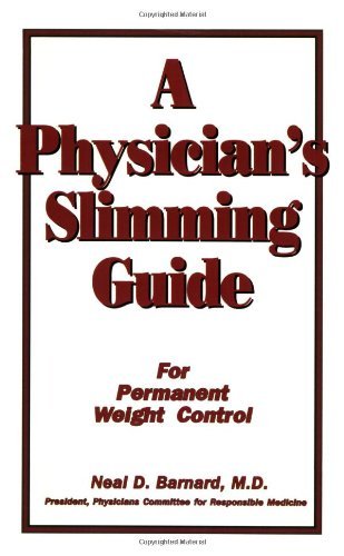 A Physician's Slimming Guide: For Permanent Weight Control (Workbook for Permanent Weight Control) (English Edition)