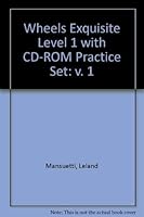 Wheels Exquisite Level 1 with CD-ROM Practice Set 0072428457 Book Cover